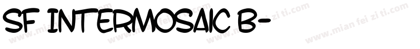 SF Intermosaic B字体转换